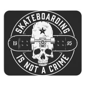 Mouse Pad (EU) Skatebording is not a crime